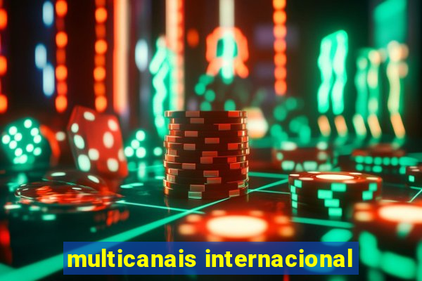 multicanais internacional